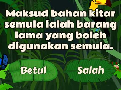 KUIZ BAHAN KITAR SEMULA DI RUANG TANAMAN