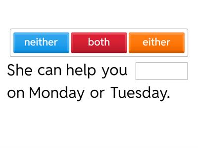 E7 U4 both/either/neither