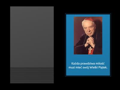 Kardynał Stefan Wyszyński - cytaty