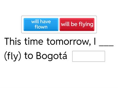 Future Continuous and Future Perfect Practice