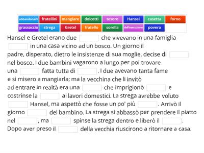 TESTO BUCATO: La storia di Hansel e Gretel.