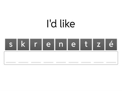 Szeretn... (Would like)