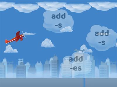 plural nouns airplane  add -es or -s