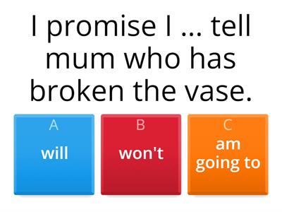 Will / be going to