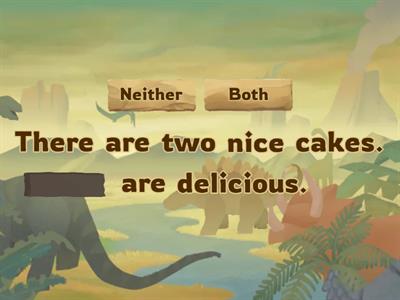 Both, either, neither (Active grammar: level 1)