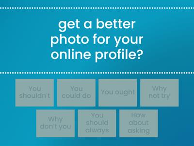 BP B1 - Unit 1 - Advice and suggestions/2