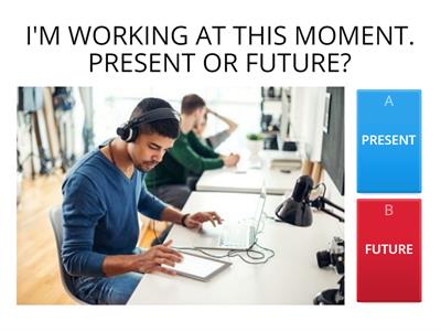 PRESENT CONTINUOUS FOR FUTURE