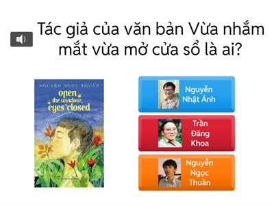 VỪA NHẮM MẮT VỪA MỞ CỬA SỔ