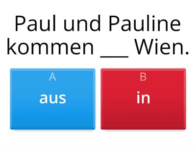 In oder Aus? Ergänze.