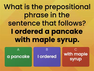 Prepositional Phrases