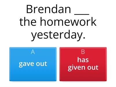 PRESENT PERFECT AND SIMPLE PAST