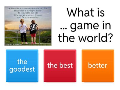 Degrees of Comparison of Adjectives test 7