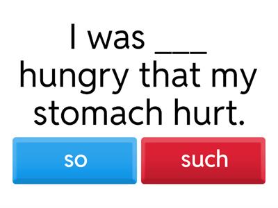 B21 Unit 4D So, such