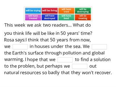 Future Perfect or Future Continuous (In 50 years' time) Solutions Intermediate Unit 3