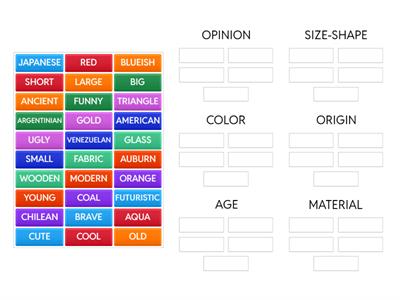 CLASSIFY THE ADJECTIVES