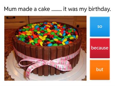 AND, BUT, OR, SO, BECAUSE