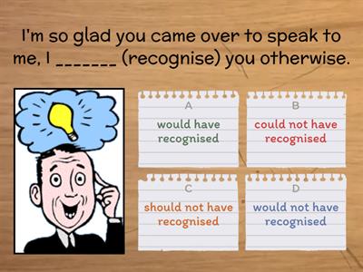 could have, should have, would have (custom)