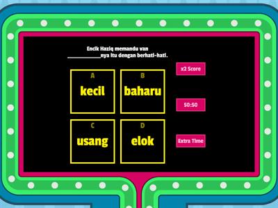 Kata Adjektif- Pilih jawapan yang tepat