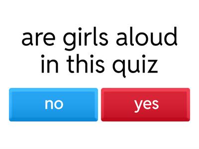 no girls aloud at all