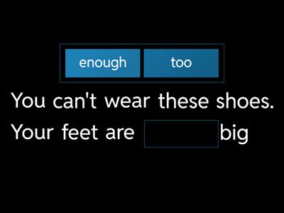  too/ enough/ as..as 