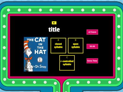 Syllable Sort (closed, open, & r-controlled) Gameshow quiz
