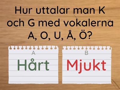 Mjukt eller hårt vokalljud?