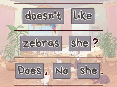 Questions and answers with "does ... like?"_sm2