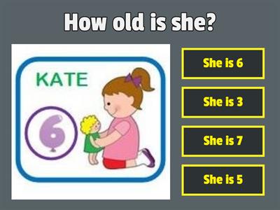 How old is he/she?