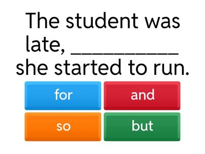 Coordinating Conjunctions: FANBOYS