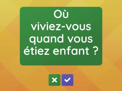 12 questions sur l’enfance (l'imparfait)