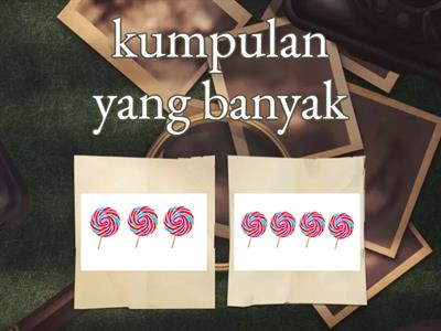  BANYAK DAN SEDIKIT