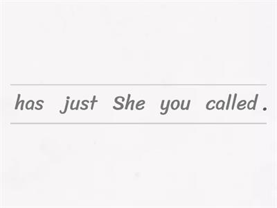 Present Perfect just,already,yet