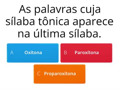 Classificação das palavras quanto à sílaba tônica