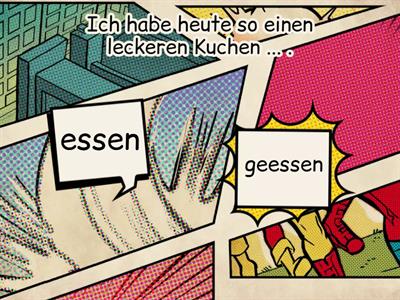 essen, trinken, geben, nehmen, sprechen, schreiben, lesen