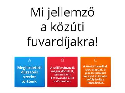 A közúti szállítás fuvardíj szempontjából lényeges sajátosságai