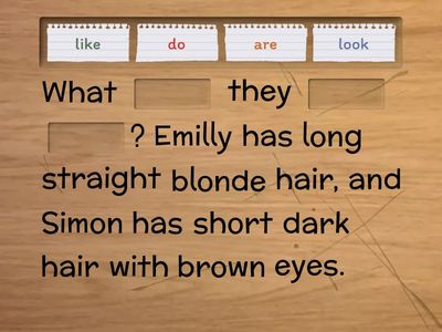 Unit 3.9-Like/be like/look like