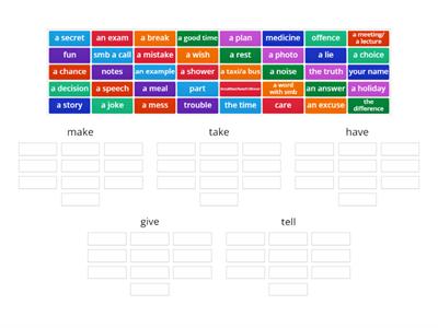 make, take, have, give, tell 