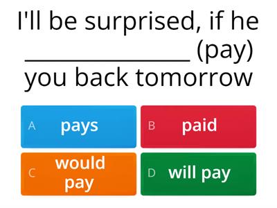 A2: First or second conditional?