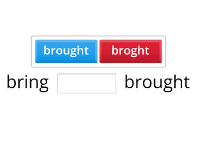 Irregular Verbs -ought/-aught