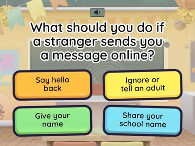 Information Security Awareness Quiz: Educating the Next Generation of Cyber-Safe Citizens (Group A: 7–9 years old)