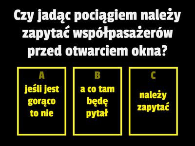 Wiem, jak sie zachować. 