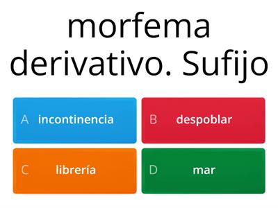 5º Copia de RAÍZ Y TIPOS DE MORFEMAS