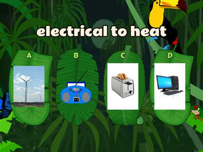 Energy Conversions - Jungle!