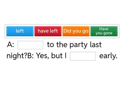 Present perfect simple + Past simple