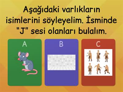 ‘J’ SESİ HİSSETME ,AYIRT ETME ETKİNLİKLERİ