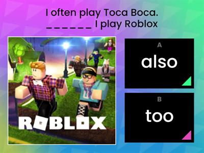 Prepare 7. Unit 8. also, too, as well