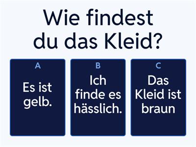 Wie findest du dieses Kleidungsstück?