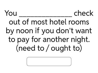 Modals: Necessity and suggestion