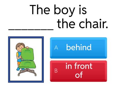 In front of+Behind+Between+Next to