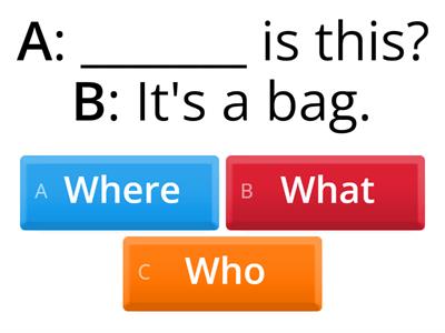 When, what, where, who